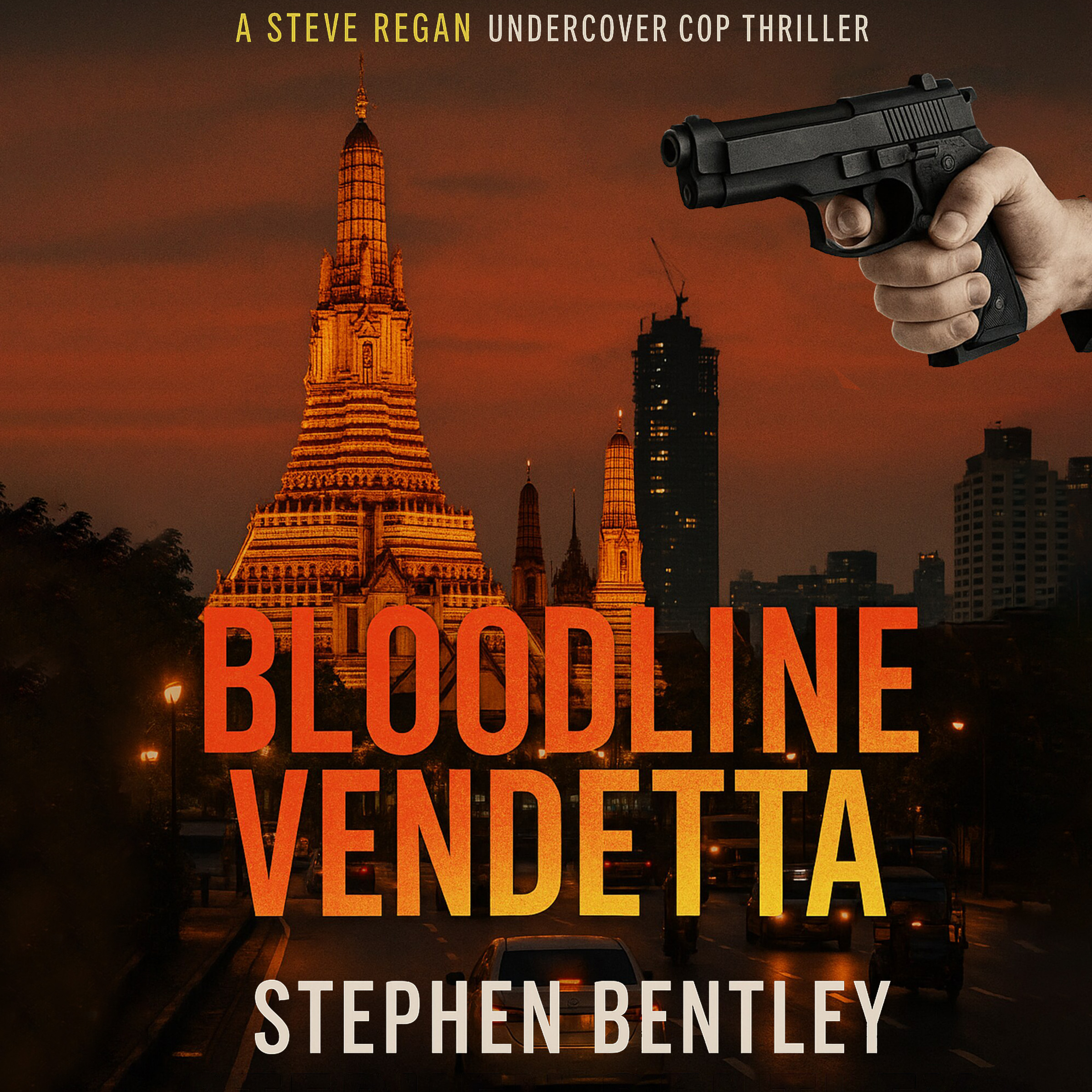 Bloodline Vendetta: A Steve Regan Undercover Cop Thriller (Steve Regan Undercover Cop Thrillers Book 5)